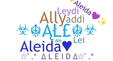 Nickname - Aleida