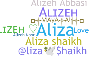 Nickname - Alizeh