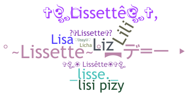 Nickname - Lissette