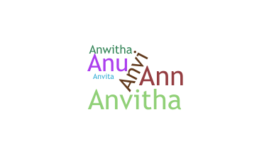 Nickname - Anvitha