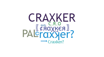 Nickname - Craxker