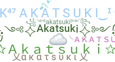 Nickname - Akatsuki
