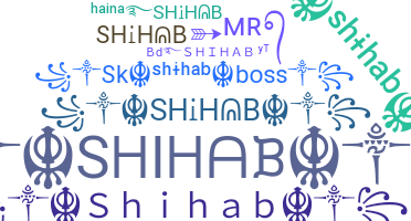 Nickname - Shihab