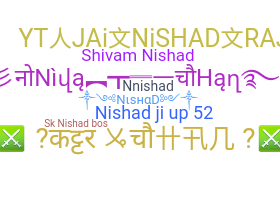 Nickname - Nishad