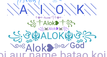 Nickname - alok