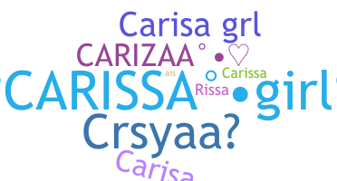 Nickname - Carisa