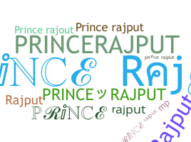 Nickname - PrinceRajput