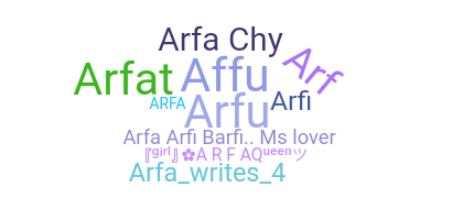 Nickname - Arfa