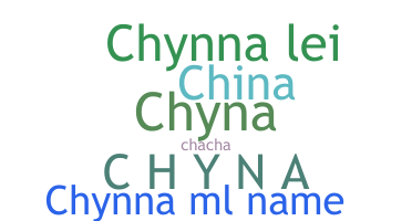 Nickname - Chynna