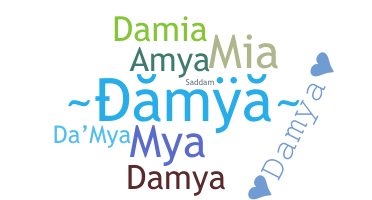 Nickname - Damya