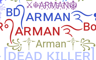 Nickname - Arman