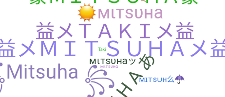 Nickname - Mitsuha