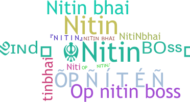 Nickname - NitinBhai