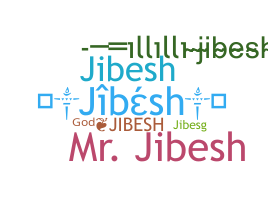Nickname - jibesh