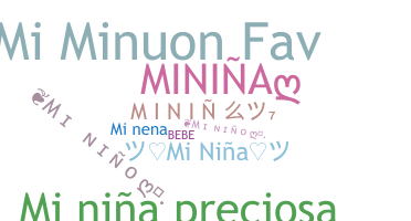 Nickname - Minia