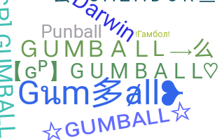 Nickname - gumball
