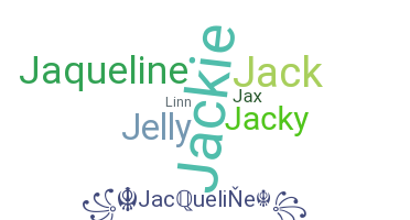 Nickname - Jacqueline
