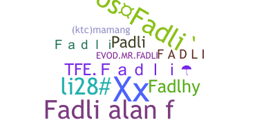 Nickname - Fadli