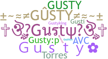 Nickname - Gusty