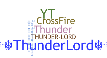 Nickname - thunderlord