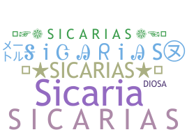 Nickname - Sicarias