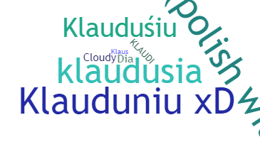 Nickname - Klaudia