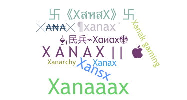 Nickname - XANAX