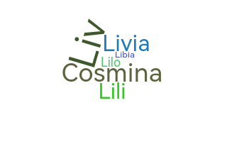 Nickname - Livia