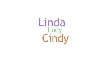 Nickname - Lucinda