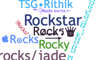 Nickname - Rocks