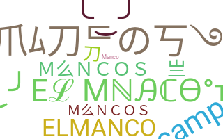 Nickname - mancos