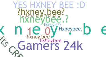 Nickname - hxneybee