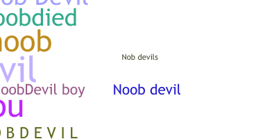 Nickname - NoobDevil