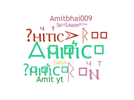 Nickname - AmiticYT