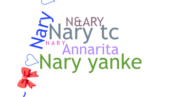Nickname - Nary