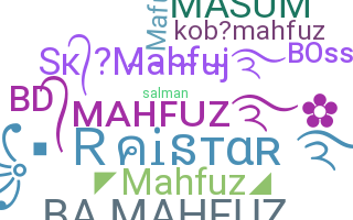 Nickname - Mahfuz