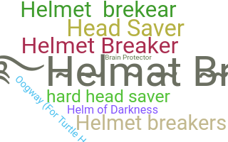 Nickname - Helmet
