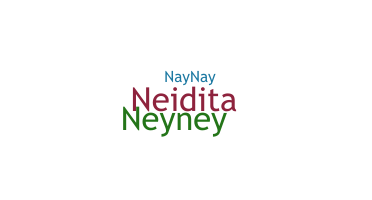 Nickname - Neidy