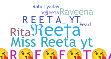 Nickname - Reeta