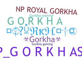 Nickname - Gorkha