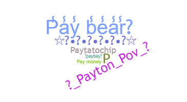 Nickname - Payton