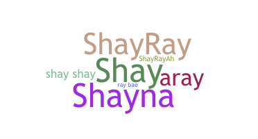 Nickname - Sharayah