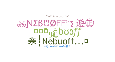 Nickname - Nebuoff