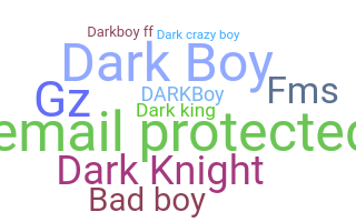 Nickname - darkboy