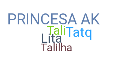 Nickname - Talita
