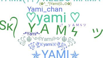 Nickname - yami