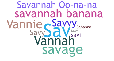 Nickname - Savannah