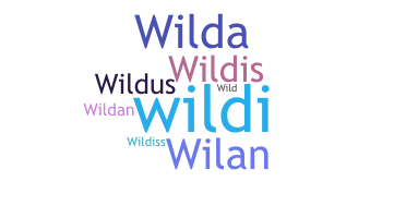 Nickname - Wilda