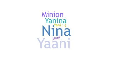 Nickname - Yanina