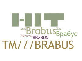 Nickname - Brabus